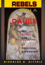 Rebels With A Cause: The Minds And Morality Of Political Offenders