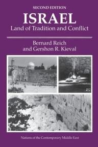 Title: Israel: Land Of Tradition And Conflict, Second Edition / Edition 2, Author: Bernard Reich