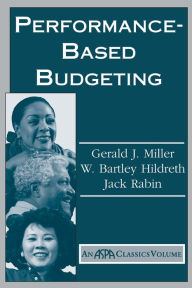 Title: Performance Based Budgeting / Edition 1, Author: Gerald Miller