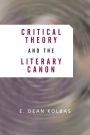 Critical Theory And The Literary Canon / Edition 1
