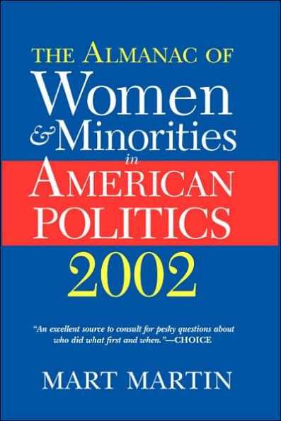 The Almanac Of Women And Minorities In American Politics 2002 / Edition 1