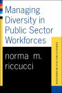 Managing Diversity In Public Sector Workforces / Edition 1