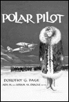 Polar Pilot: The Carl Ben Eilson Story