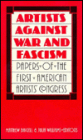 Artists Against War and Fascism: Papers of the First American Artists' Congress