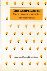 Title: 'The Lamplighter' by Maria Susanna Cummins / Edition 1, Author: Nina Baym
