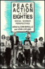 Peace Action in the 1980s: Social Science Perspectives