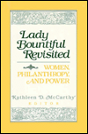 Lady Bountiful Revisited: Women, Philanthropy, and Power