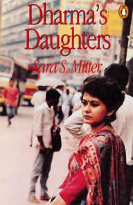 Title: Dharma's Daughters: Contemporary Indian Women and Hindu Culture, Author: Sara S Mitter