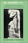 The Performing Self: Compositions and Decompositions in the Languages of Contemporary Life