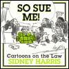 So Sue Me!: Cartoons on the Law