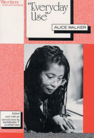 Title: Everyday Use: Alice Walker / Edition 1, Author: Alice Walker