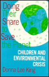 Doing Their Share to Save the Planet: Children and the Environmental Crisis