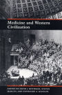 Medicine and Western Civilization / Edition 1