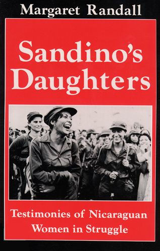 Sandino's Daughters: Testimonies of Nicaraguan Women in Struggle / Edition 1