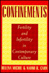 Confinements: Fertility and Infertility in Contemporary Culture / Edition 1