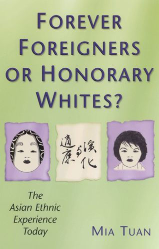 Forever Foreigners or Honorary Whites?: The Asian Ethnic Experience Today / Edition 1