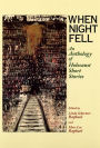 When Night Fell: An Anthology of Holocaust Short Stories / Edition 1