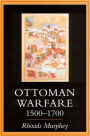 Ottoman Warfare 1500-1700 / Edition 1