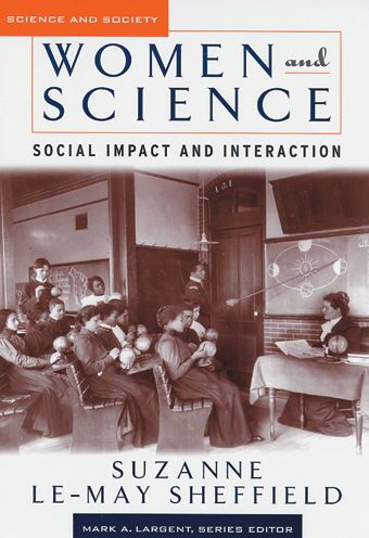 Women and Science: Social Impact and Interaction / Edition 1