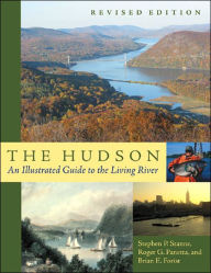 The Hudson: An Illustrated Guide to the Living Water