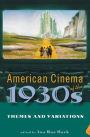 American Cinema of the 1930s: Themes and Variations