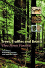 Trees, Truffles, and Beasts: How Forests Function