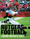Alternative view 1 of Rutgers Football: A Gridiron Tradition in Scarlet