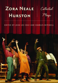 Title: Zora Neale Hurston: Collected Plays, Author: Charles Mitchell