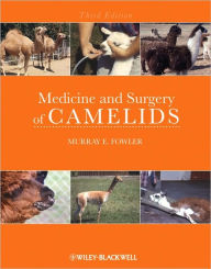 Medicine and Surgery of Camelids / Edition 3