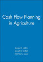 Cash Flow Planning In Agricult / Edition 1