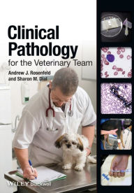 Clinical Pathology for the Veterinary Team / Edition 1