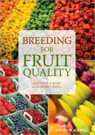 Title: Breeding for Fruit Quality, Author: Matthew A. Jenks