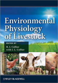 Title: Environmental Physiology of Livestock / Edition 1, Author: R. J. Collier