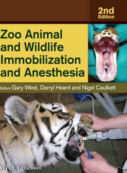 Zoo Animal and Wildlife Immobilization and Anesthesia / Edition 2