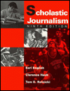 Scholastic Journalism / Edition 9