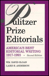 Pulitzer Prize-Winning Editorials: America's Best Editorial Writing, 1917-1993 / Edition 2