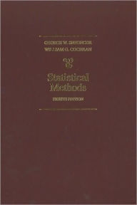 Title: Statistical Methods / Edition 8, Author: George W. Snecdecor