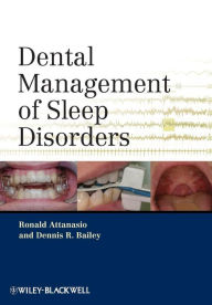 Dental Management of Sleep Disorders / Edition 1