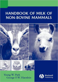 Handbook of Milk of Non-Bovine Mammals / Edition 1