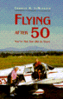 Flying after 50: You're Not Too Old to Start