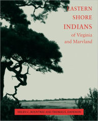 Eastern Shore Indians Of Virginia And Maryland