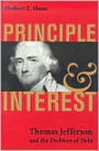 Principle and Interest: Thomas Jefferson and the Problem of Debt