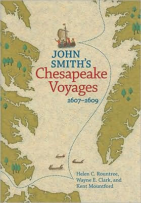 John Smith's Chesapeake Voyages, 1607-1609