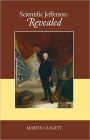Scientific Jefferson: Revealed