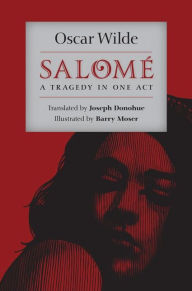 Title: Salomé: A Tragedy in One Act, Author: Oscar Wilde
