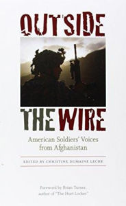 Title: Outside the Wire: American Soldiers' Voices from Afghanistan, Author: Christine Dumaine Leche
