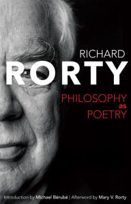 Title: Philosophy as Poetry, Author: Richard Rorty