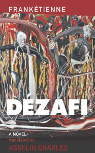 Title: Dézafi, Author: Frankétienne
