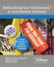 Title: Rethinking the Adolescent in Adolescent Literacy, Author: Sophia Tatiana Sarigianides