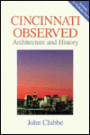 Cincinnati Observed: Architecture and History